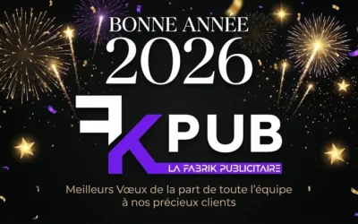 Toute l’équipe de FK PUB vous souhaite une année 2026 spectaculaire !